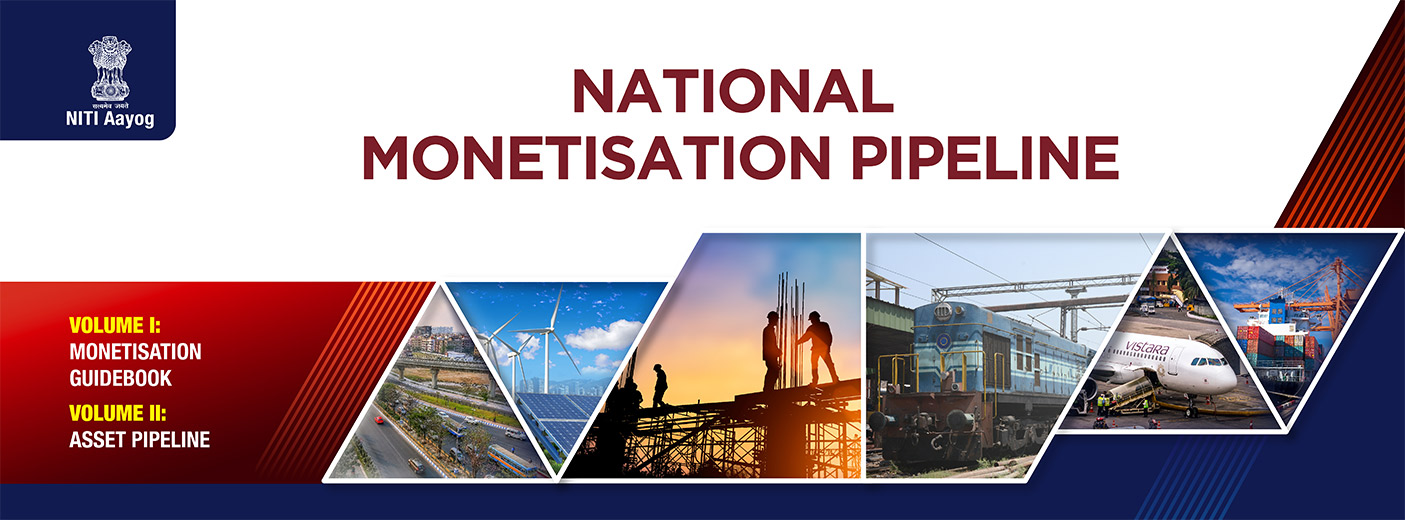 NATIONAL MONETISATION PIPELINE 