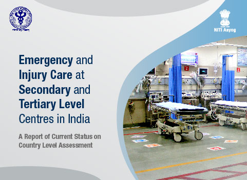 Emergency and Injury Care at Secondary and Tertiary Level Centres in India