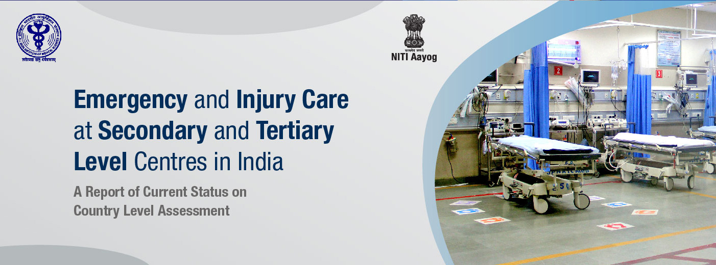 Emergency and Injury Care at Secondary and Tertiary Level Centres in India