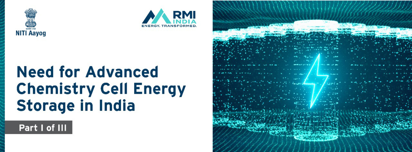 Need for Advanced Chemistry Cell Energy Storage in India - Part I - web