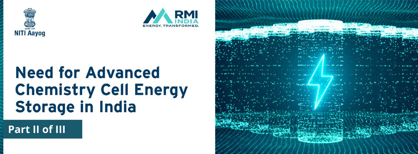 Need for Advanced Chemistry Cell Energy Storage in India - Part II - web