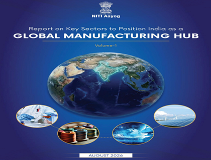 Key Sectors to Position India as a Global Manufacturing Hub